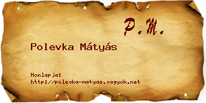 Polevka Mátyás névjegykártya